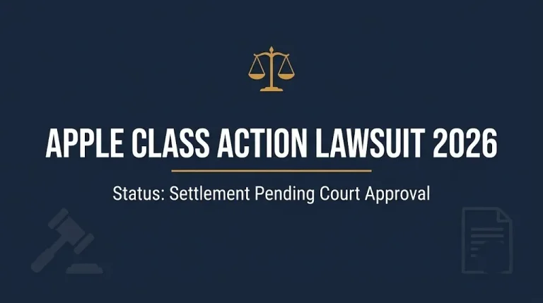 Apple Class Action Lawsuit 2026: Status, Payouts, Deadlines