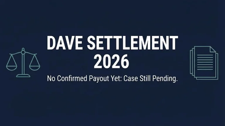 Banner for the Dave settlement 2026 update showing the case is still pending with no confirmed payout.