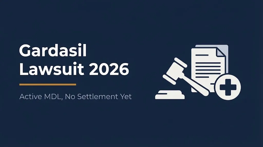 Gardasil lawsuit 2026 banner showing active multidistrict litigation with no settlement yet.