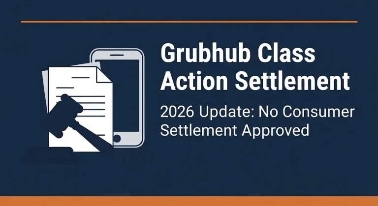 Grubhub class action settlement 2026 status showing no consumer settlement approved yet with gavel illustration.