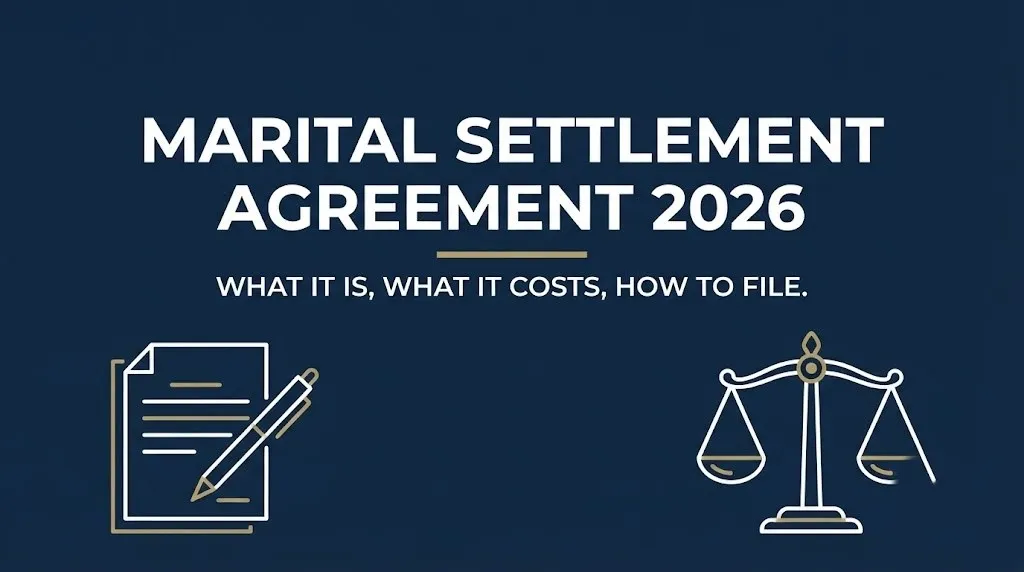 Hero banner for the 2026 guide to marital settlement agreements covering costs, requirements, and California filing rules.