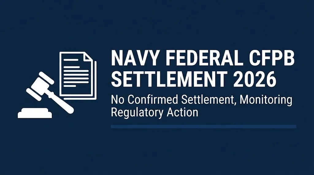 Navy Federal Credit Union CFPB settlement 2026 banner showing unconfirmed regulatory status on navy background.