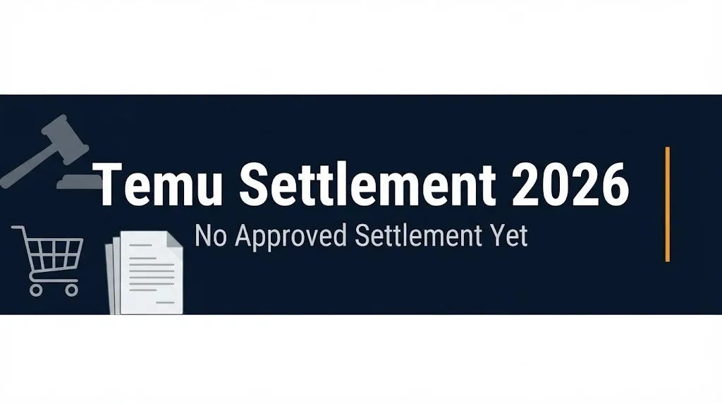 Temu Settlement 2026: No Approved Claims Yet