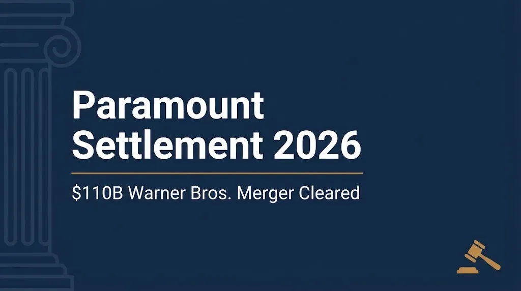 Paramount settlement 2026 banner showing the $110 billion Warner Bros. Discovery merger cleared.