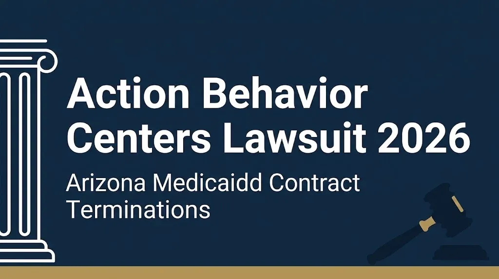 Action Behavior Centers lawsuit 2026 hero banner with Arizona Medicaid contract termination headline