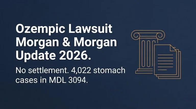 Ozempic lawsuit Morgan and Morgan update 2026 banner showing no settlement and 4,022 MDL cases