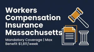 Workers compensation insurance Massachusetts 2026 banner showing mandatory coverage and $1,811 weekly maximum.